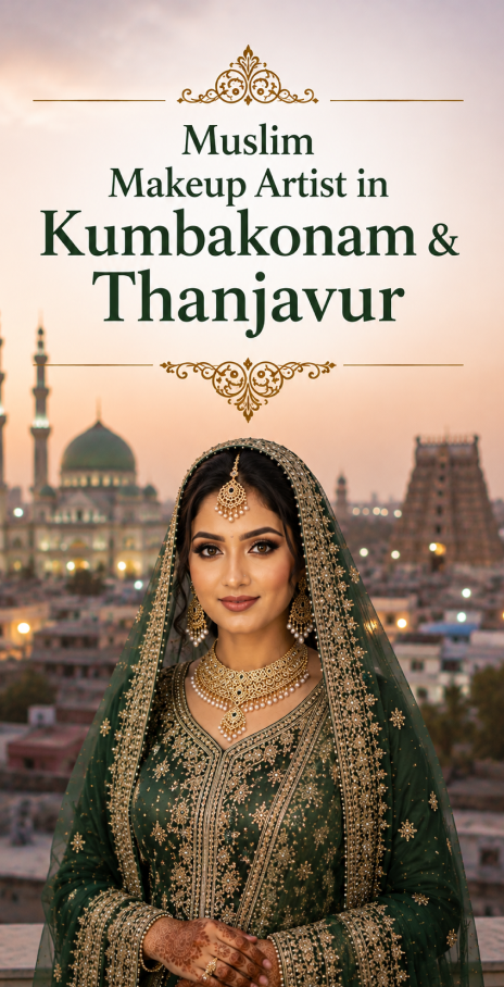 Muslim makeup artist in Kumbakonam and Thanjavur