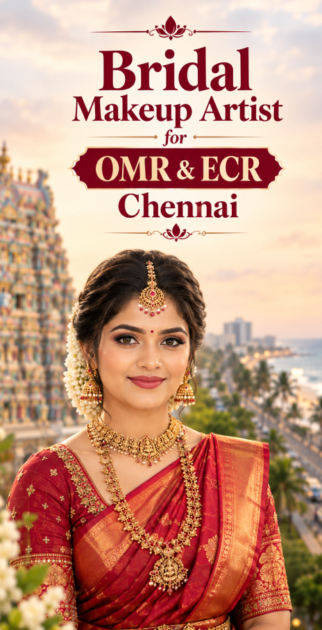 bridal makeup artist OMR & ECR Chennai