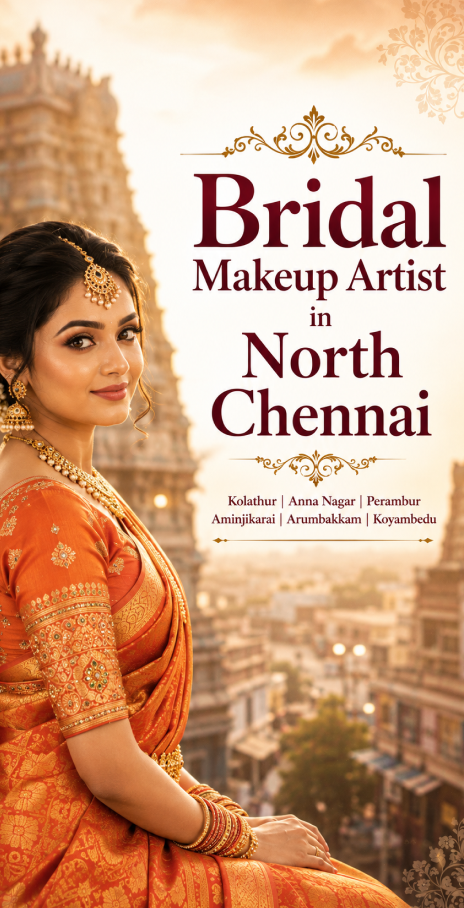 bridal makeup artist in North Chennai